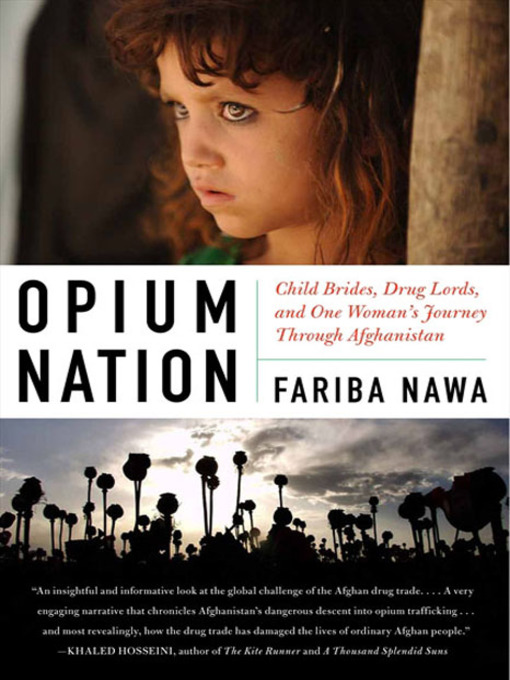 Title details for Opium Nation by Fariba Nawa - Wait list